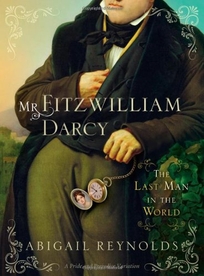 Mr. Fitzwilliam Darcy: The Last Man in the World