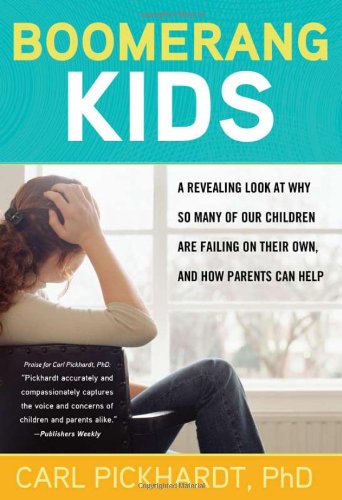 cover image Boomerang Kids: A Revealing Look at Why So Many of Our Children Are Failing on Their Own, and How Parents Can Help