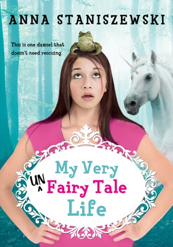 cover image My Very UnFairy Tale Life