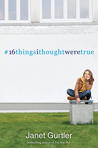 cover image Sixteen Things I Thought Were True
