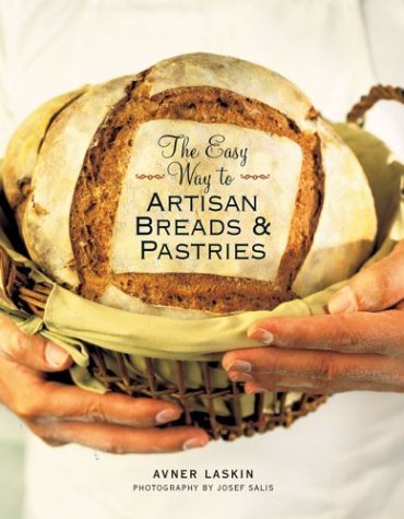 cover image The Easy Way to Artisan Breads & Pastries