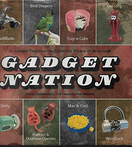 cover image Gadget Nation: A Journey Through the Eccentric World of Invention