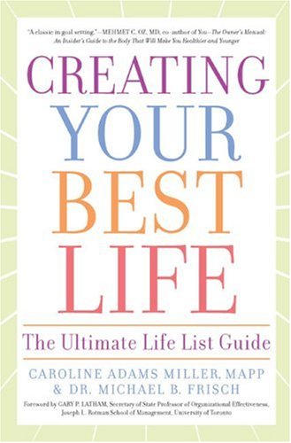 cover image Creating Your Best Life: The Ultimate Life List Guide