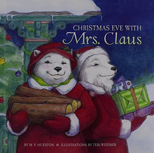 cover image Christmas Eve with Mrs. Claus