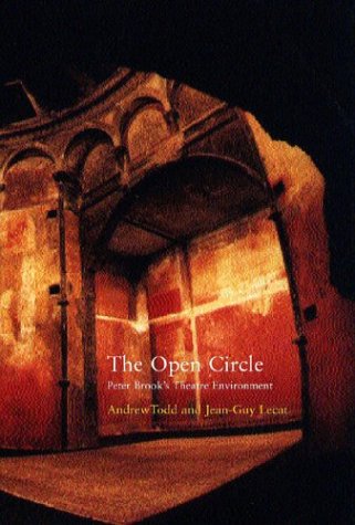 cover image The Open Circle: Peter Brook's Theatre Environments