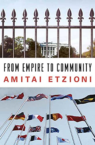 cover image From Empire to Community: A New Approach to International Relations