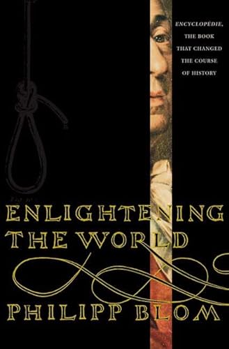 cover image Enlightening the World: Encyclopedie, the Book That Changed the Course of History