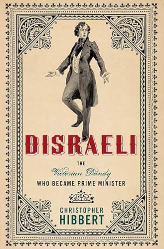 cover image Disraeli: The Victorian Dandy Who Became Prime Minister