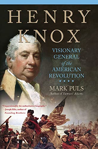 cover image Henry Knox: Visionary General of the American Revolution
