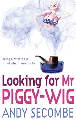 cover image Looking for Mr. Piggy-Wig