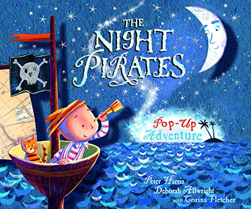 cover image The Night Pirates: A Pop-Up Adventure