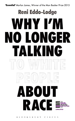 cover image Why I’m No Longer Talking to White People About Race