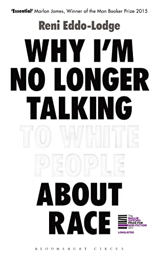 cover image Why I’m No Longer Talking to White People About Race