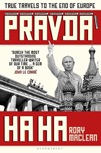 cover image Pravda Ha Ha: True Travels to the End of Europe