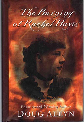 cover image THE BURNING OF RACHEL HAYES