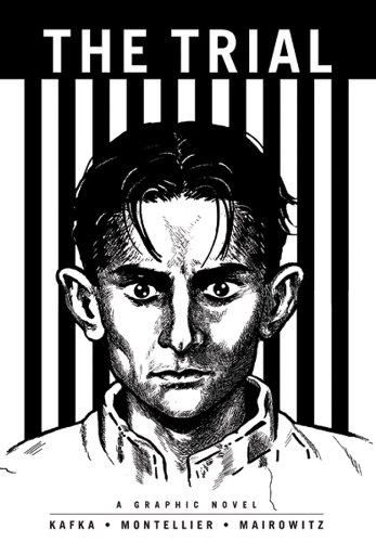 cover image Franz Kafka’s The Trial: A Graphic Novel