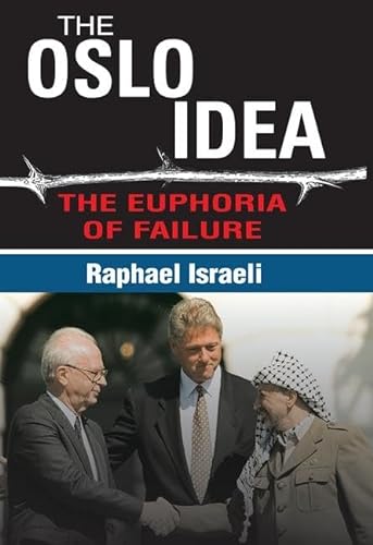 cover image The Oslo Idea: The Euphoria of Failure