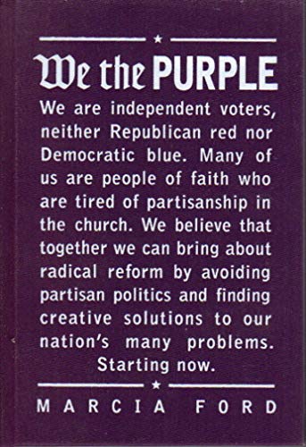 cover image We the Purple: Faith, Politics, and the Independent Voter