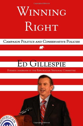cover image Winning Right: Campaign Politics and Conservative Policies