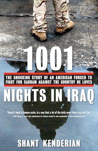 cover image 1001 Nights in Iraq: The Shocking Story of an American Forced to Fight for Saddam Against the Country He Loves