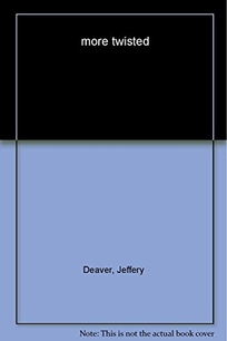 More Twisted Collected Stories Vol. II