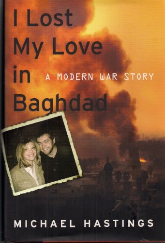 cover image I Lost My Love in Baghdad: A Modern War Story