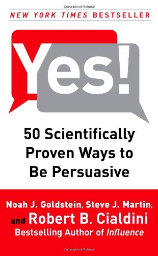 cover image Yes! 50 Scientifically Proven Ways to Be Persuasive