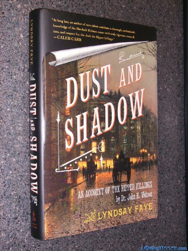cover image Dust and Shadow: An Account of the Ripper Killings by Dr. John H. Watson