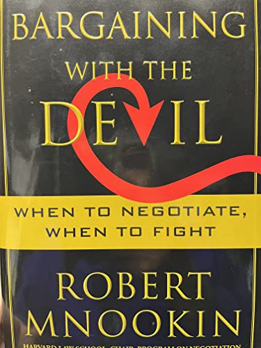 cover image Bargaining with the Devil: When to Negotiate, When to Fight