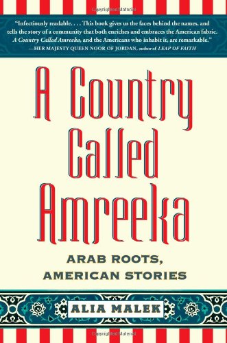 cover image A Country Called Amreeka: Arab Roots, American Stories