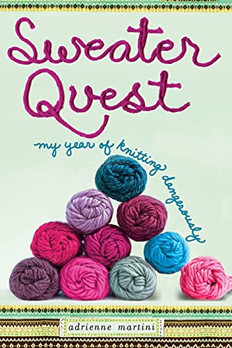 cover image Sweater Quest: My Year of Knitting Dangerously