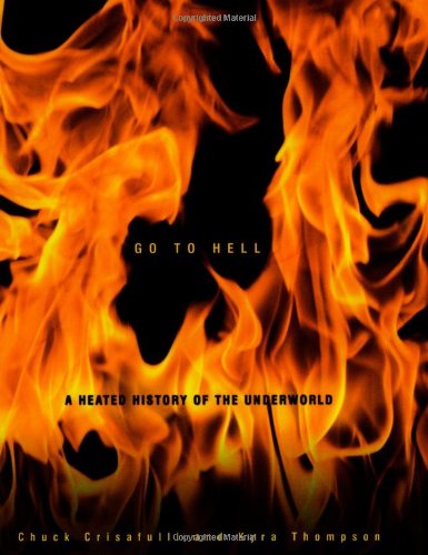 cover image Go to Hell: A Heated History of the Underworld