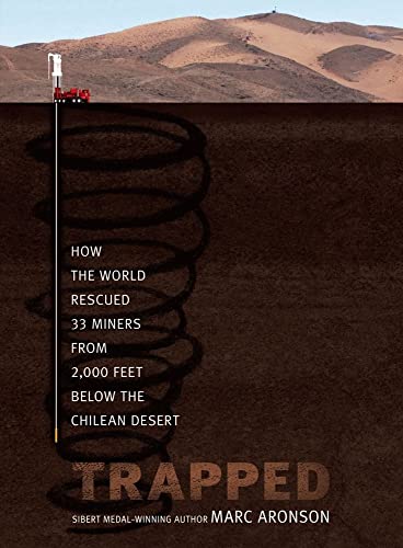 cover image Trapped: How the World Rescued 33 Miners from 2,000 Feet Below the Chilean Desert