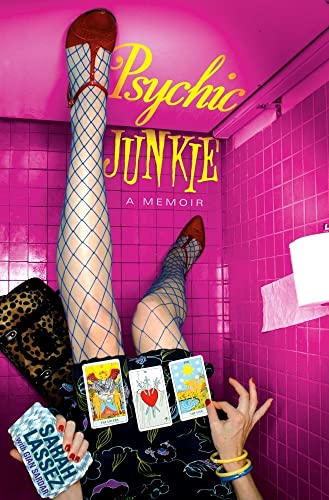 cover image Psychic Junkie: A Memoir