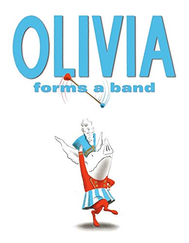 cover image Olivia Forms a Band