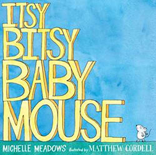 cover image Itsy-Bitsy Baby Mouse