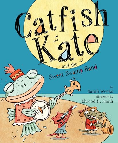 cover image Catfish Kate and the Sweet Swamp Band