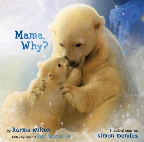 cover image Mama, Why?