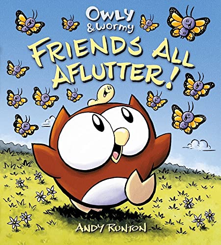 cover image Owly and Wormy, Friends All Aflutter!