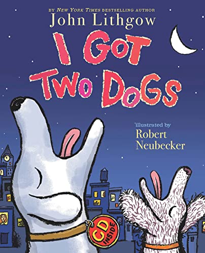 cover image I Got Two Dogs