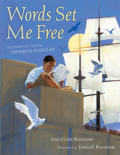 cover image Words Set Me Free: The Story of Young Frederick Douglass