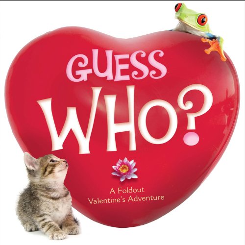 cover image Guess Who? A Foldout Valentine's Adventure