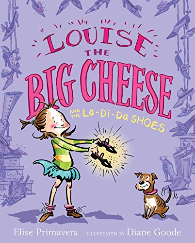 cover image Louise the Big Cheese and the La-Di-Da Shoes