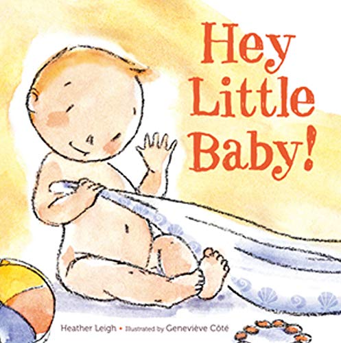 cover image Hey Little Baby!
