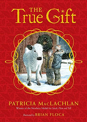 cover image The True Gift: A Christmas Story