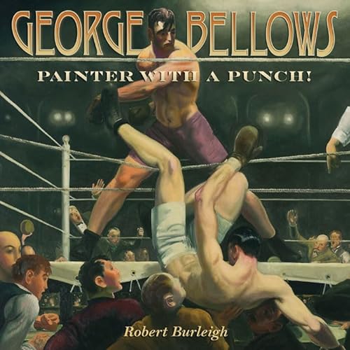 cover image George Bellows: Painter with a Punch!
