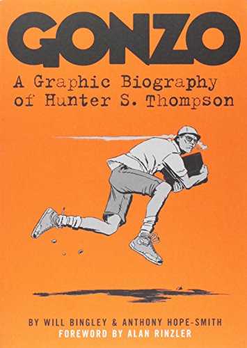 cover image Gonzo: A Graphic Biography of Hunter S. Thompson