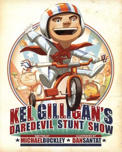 cover image Kel Gilligan's Daredevil Stunt Show
