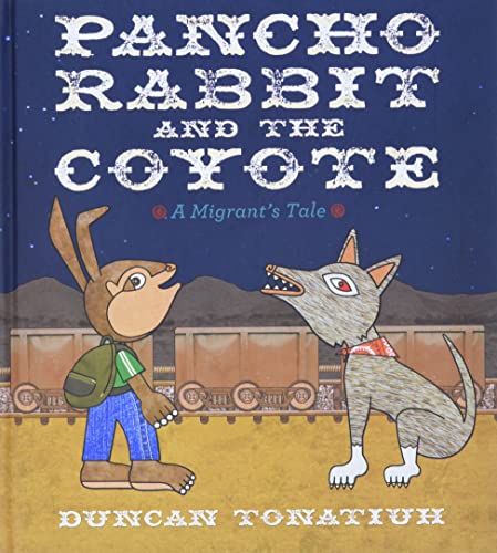 cover image Pancho Rabbit and the Coyote: A Migrant’s Tale