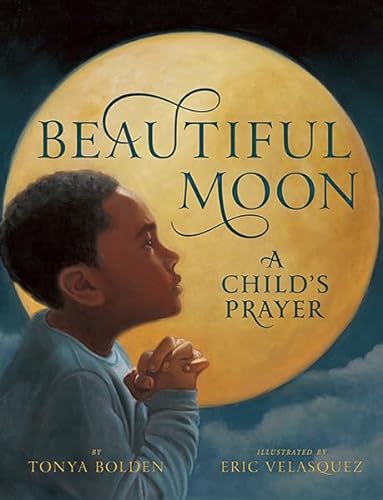 cover image Beautiful Moon: A Child’s Prayer